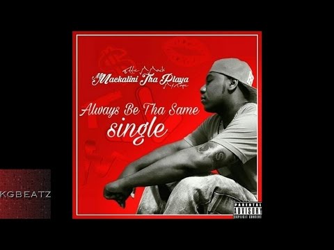 Eddie MMack - Always Be Tha Same [New 2016]