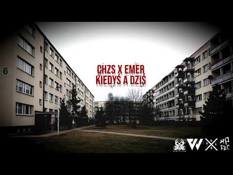 CHZS X EMER - KIEDYŚ A DZIŚ
