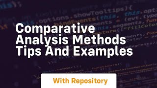 comparative analysis methods tips and examples