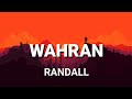 Randall Wahran Lyrics