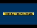 10 Biblical Principles Of Giving Principle 9