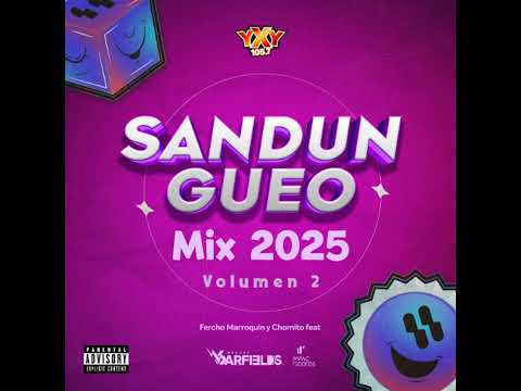 Sandungueo Mix 2025 Vol 2 YXY DJ Garfields IR