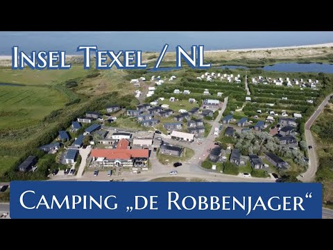 Camping and pitch de Robbenjäger - Texel NL - Tour with Marc 2020