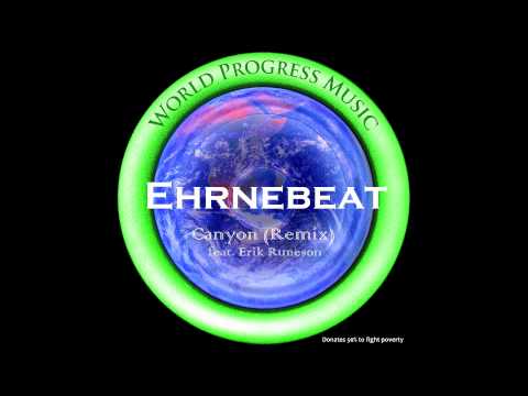 Ehrnebeat feat. Erik Runeson - Canyon [Remix] (Electronica / Downtempo / Soul)
