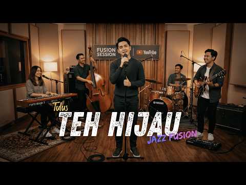 Tulus - Teh Hijau COVER JAZZ FUSION