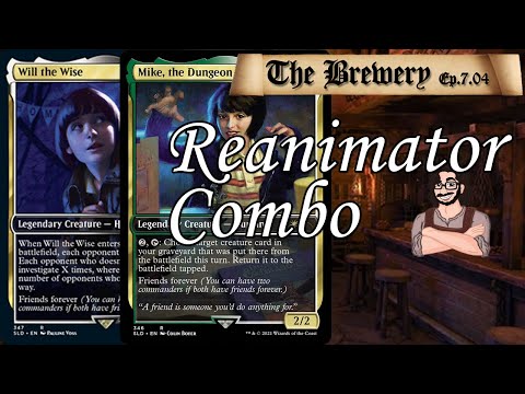 Mike + Will | Reanimator / Combo - The Brewery [S07E04]