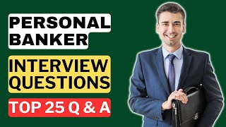 Personal Banker Interview Questions and Answers | How to Pass a Personal Banker Interview