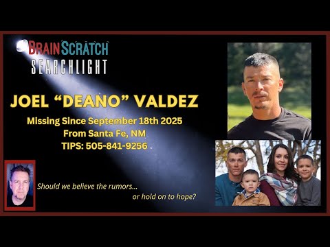 Joel "Deano" Valdez is Missing | SEARCHLIGHT