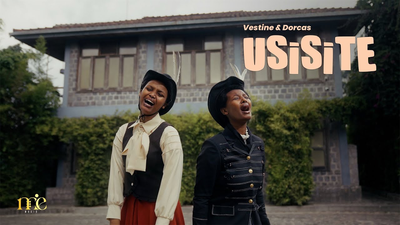 Watch USiSiTE - Vestine & Dorcas ( Official Video 2025) - Rwandan Music