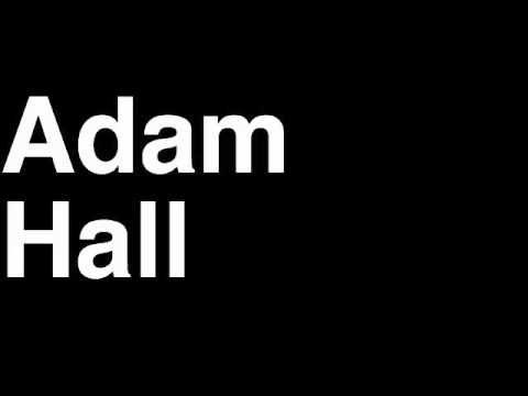 How to Pronounce Adam Hall Tampa Bay Lightning NHL Hockey Player Runforthecube