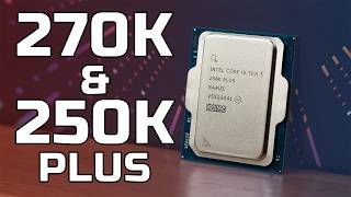 INTEL IS BACK?? Intel 250K PLUS & 270K PLUS Review vs 265K & 245K