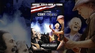 CSNY: Déjà Vu