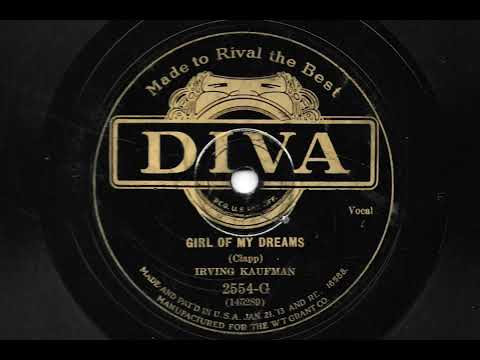 Girl of My Dreams - Irving Kaufman - 1927