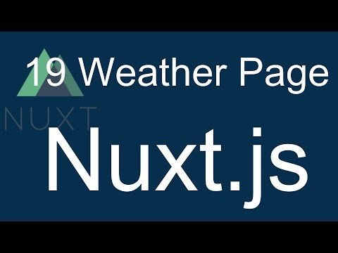 19 Nuxt JS beginner tutorial Create Weather app page