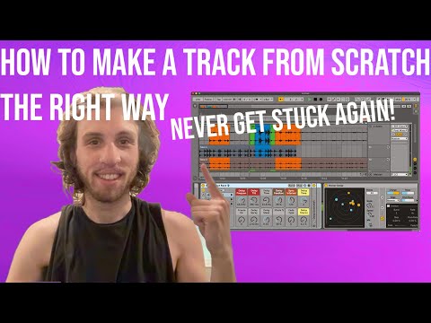 How To Make A Track From Scratch THE RIGHT WAY [Never Get Stuck Again]