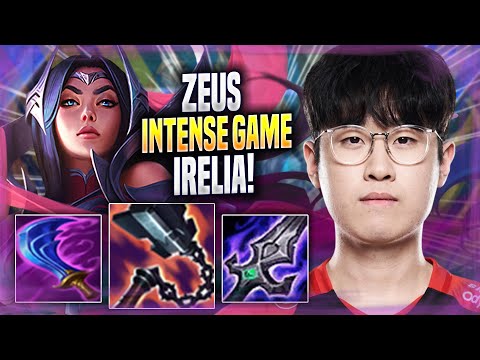 ZEUS INTENSE GAME WITH IRELIA! - T1 Zeus Plays Irelia TOP vs Quinn! | Season 2022