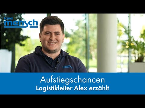 Aufstiegschancen | Logistikleiter Alex erzählt