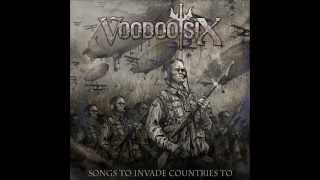 Voodoo Six- You Don't Know