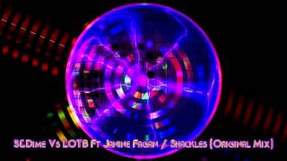5&Dime Vs Left Of The Boom Ft. Janine Fagan - Shackles (Original Mix) HD