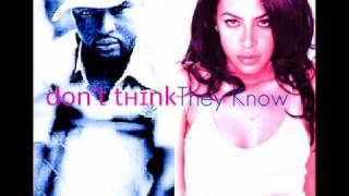 Don't Think They Know (feat. Aaliyah) - Digital Black