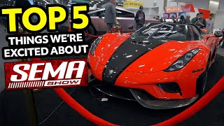 Top 5 Things We're Excited to see at SEMA 2025!