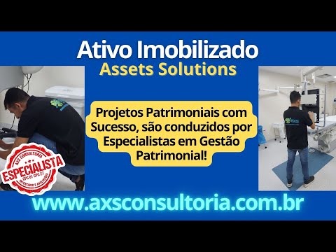 Assets Solutions - Gestão do Ativo Imobilizado - Projetos em todo Brasil! Avaliação Patrimonial Inventario Patrimonial Controle Patrimonial Controle Ativo