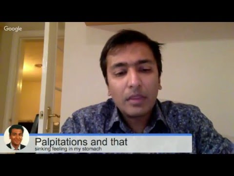 Palps and that sinking feeling in my stomach