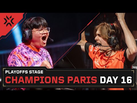 VALORANT Champions Paris — Playoffs Stage — Day 16