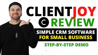 ClientJoy Review ❇️ CRM Software for Freelancers & Agencies 🙌