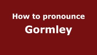 How to pronounce Gormley