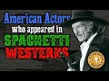 Americans actors who appear in Spaghetti Westerns