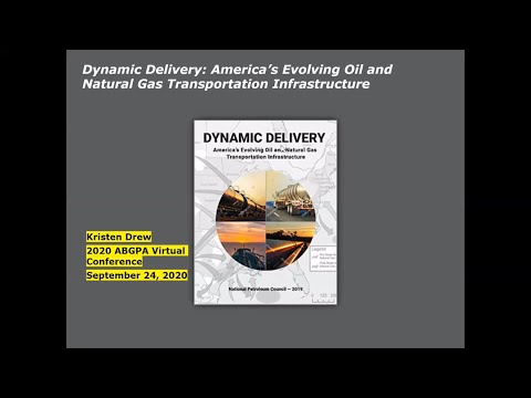 Dynamic Delivery America's Evolving Oil and Natural Gas Transportation Infrastructure - 2020 ABGPA