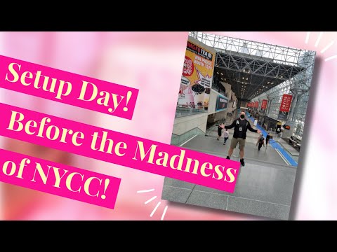 NYCC Behind the Scenes: The Day Before New York Comic Con Begins!