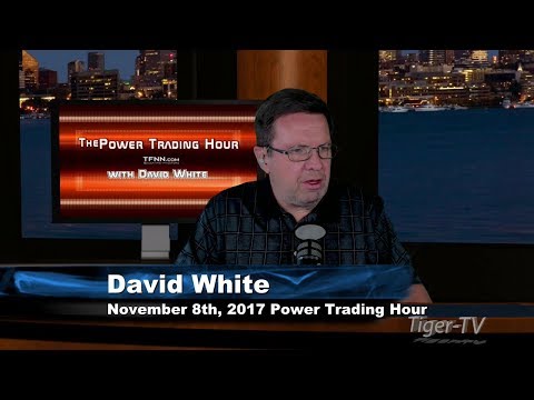 November 8th Power Trading Hour with David White on TFNN 2017