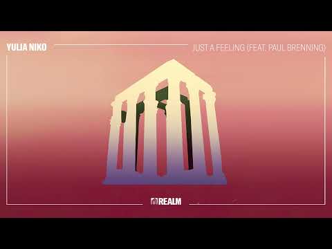 Yulia Niko (feat. Paul Brenning) - Just A Feeling [Maxim Lany Remix]