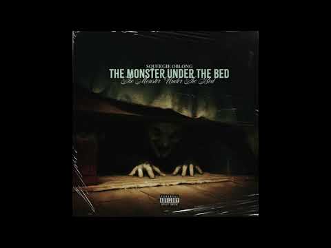 Squeegie Oblong – The Monster Under The Bed 2026