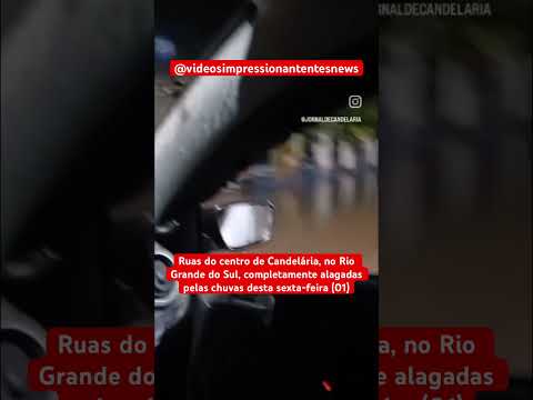 Ruas do centro de Candelária, no Rio Grande do Sul, alagadas pelas chuvas desta sexta-feira (01)