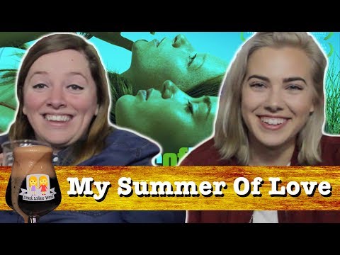 Drunk Lesbians Watch "My Summer Of Love" (Feat. Joanna Simon)