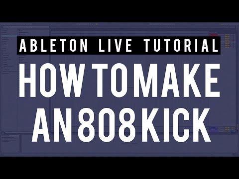 How To Make An 808 Kick/Sub Bass in Ableton Live