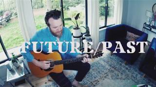 John Mark McMillan | Future / Past | Live From My Basement