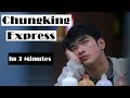 Chungking Express (1994) EXPLAINED