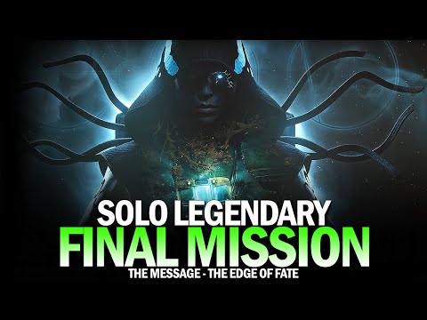 Edge of Fate - Final Mission "The Message" & Ending Cutscene - Solo Legendary [Destiny 2]