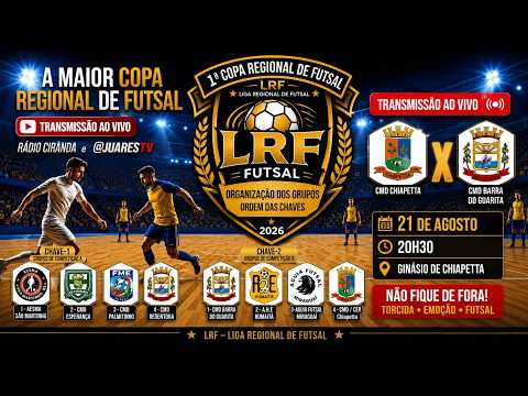 🔴 AO VIVO | CMD Chiapetta 🆚 CMD Barra do Guarita | Copa Regional de Futsal LRF 2026 | 21/08