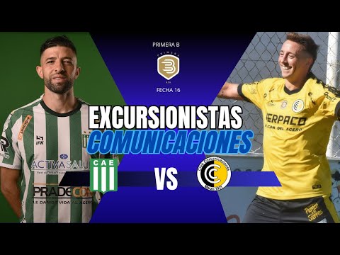 EXCURSIONISTAS VS COMUNICACIONES EN VIVO 🔴 PRIMERA B EN DIRECTO 🔴