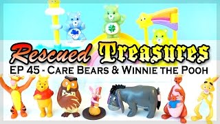 Rescued Treasures ♥︎ EP45 - Care Bears & Winnie the Pooh Figures