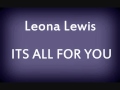 Leona Lewis - Its All For You (New Soundcheck ...
