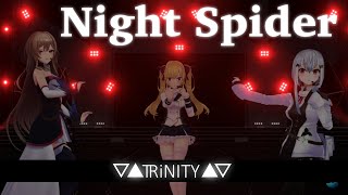 [Vtub] ▽▲TRiNITY▲▽-Night Spider(live)