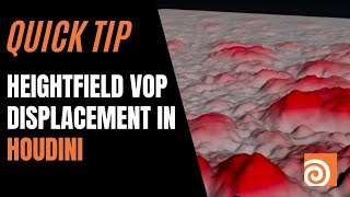 Quick Tip: Heightfield VOP Displacement in Houdini with Alan Tinka