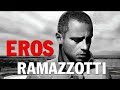 Eros Ramazzotti: Mi vida Es Un Absurdo.