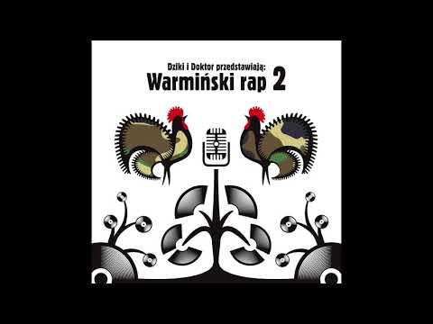 4. Warmiński Rap (Dziki X Doktor) - Robię swoje